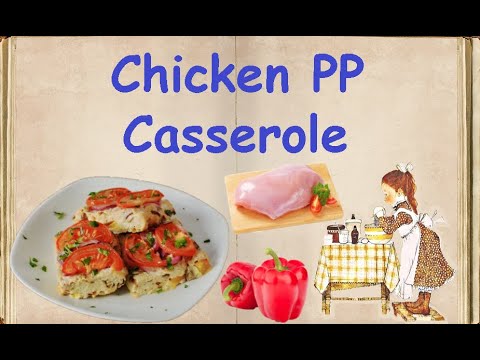 Chicken PP Casserole / Book of recipes / Bon Appetit