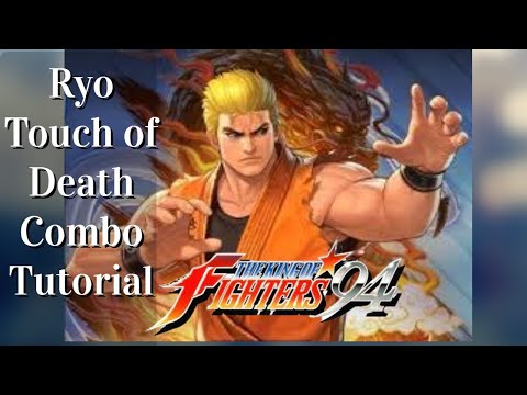 Kof '94 Ryo Touch of Death Combo Tutorial Lesson Guide | NEO GEO SNK | The King of Fighters 94