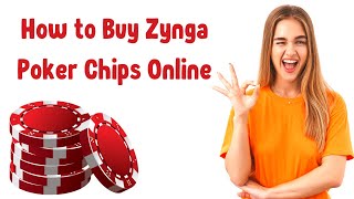 How to Buy Zynga Poker Chips Online