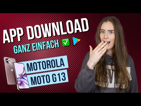 Motorola moto g13 - Apps installieren / Apps laden • 📱 • 👨🏼‍💻 • ⬇️ • Anleitung | Tutorial