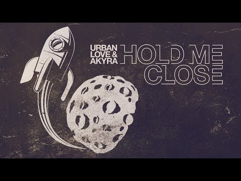 Hold Me Close (Deep House) - Urban Love
