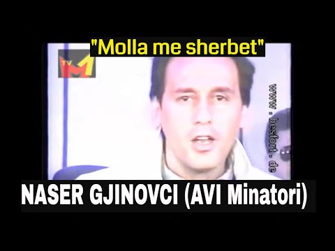 AVI Minatori & Naser Gjinovci - Molla me sherbet