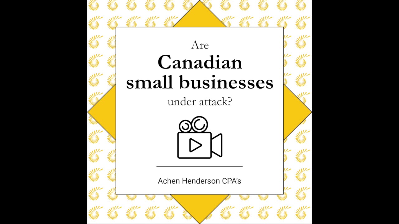 Are Canadian Small Businesses Under Attack?
