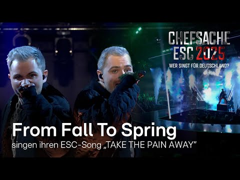 From Fall to Spring – TAKE THE PAIN AWAY (ESC-Song)💥​​ ​​| Chefsache ESC 2025 🎤