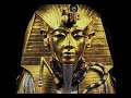 King Tutankhamun song Ancient Egyptian Music