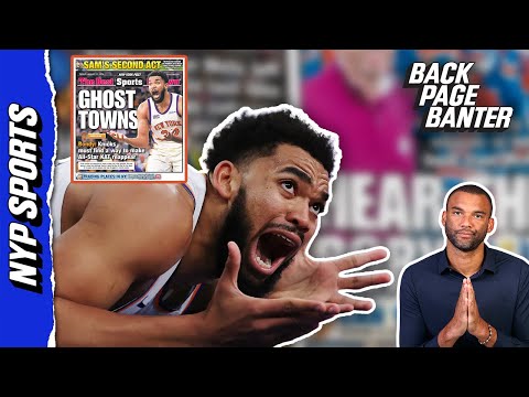 KAT, Knicks need to figure it out fast! | Back Page Banter
