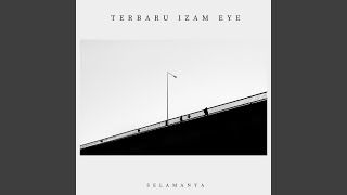 Download lagu Terbaru Izam Eye mp3