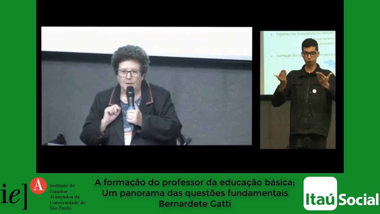 Bernardete  Gatti : Formação do Professor da Educação Básica: Um panorama das questões fundamentais