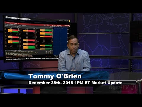 December 28th 1PM ET Market Update with Tommy O'Brien on TFNN