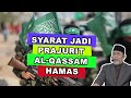 Syarat Jadi Prajurit Al Qassam Hamas Dato Dr Danial Zainal Abidin