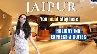 5 star Hotels in jaipur, Holiday inn express & suites, luxury hotel Jaipur, stay