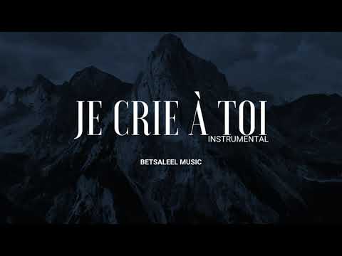 PRAYING INSTRUMENTAL - JE CRIE À TOI (By Joel Tay)