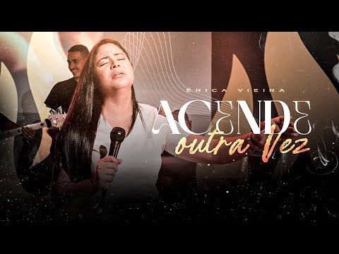 ACENDE OUTRA VEZ┃JEFFERSON & SUELLEN [COVER ÉRICA VIEIRA]  @JeffersoneSuellenOFICIAL