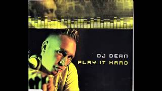 Dj Dean - Play It Hard(DJs@Work RMX)