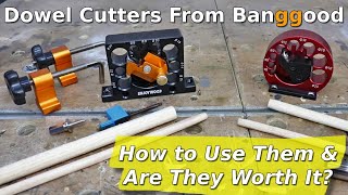 Dowel Cutters From Banggood | How to Use Them & Are They Worth It?