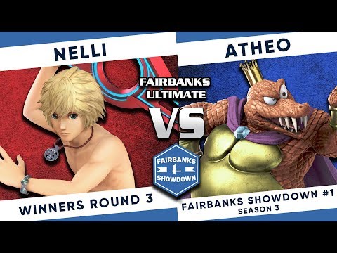 Fairbanks Showdown #1 S3: Nelli (Shulk) vs Atheo (King K Rool) SSBU - Winners R3