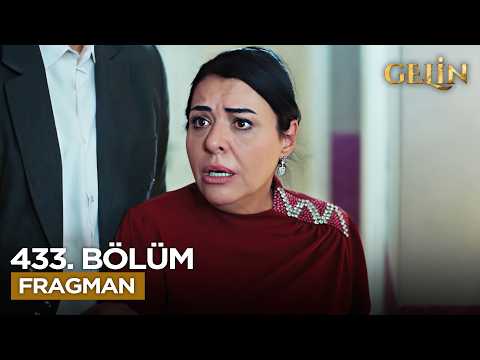Gelin Dizisi 3. Sezon 433. Bölüm Fragmanı