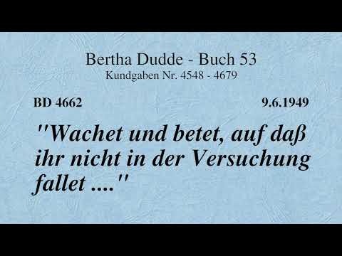 BD 4662 - "WACHET UND BETET, AUF DASS IHR NICHT IN DER VERSUCHUNG FALLET ...."