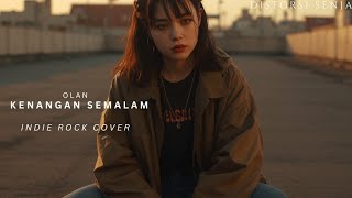 Download lagu Kenangan Semalam - Olan (Indie Rock Cover)  mp3