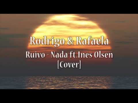 Ruivo - Nada ft. Inês Olsen (Cover by Rodrigo & Rafaela)