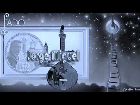 JORGE MIGUEL FADO  -  Escrevi teu nome no vento - Jorge Rosa / Raul Ferrão - Fado Carriche