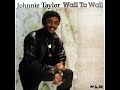 Johnnie Taylor - I'm Changing