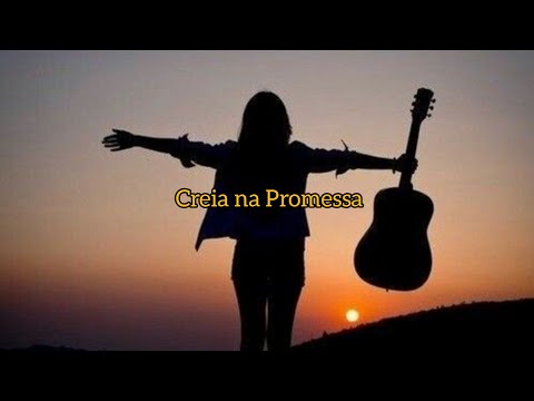 Creia Na Promessa video