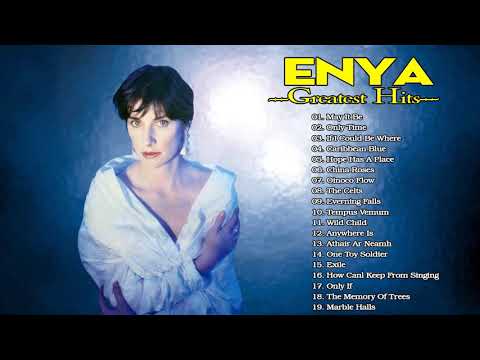 The Very Best Of ENYA Full Album  - ENYA Greatest Hits Playlist -    ENYA Best Songs 2021