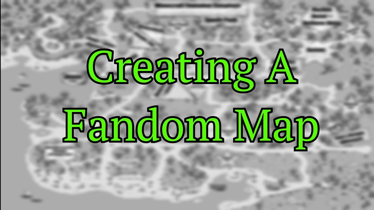 Creating A Fandom Map