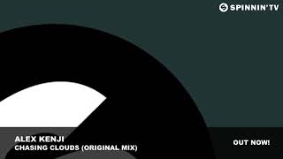 Alex Kenji   Chasing Clouds Original Mix Unofficial