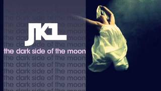 JKL - The Dark Side Of Moon