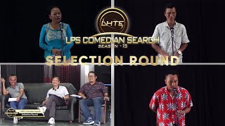 LHTE LPS COMEDIAN SEARCH 2023 # PART - 2 SELECTION ROUND
