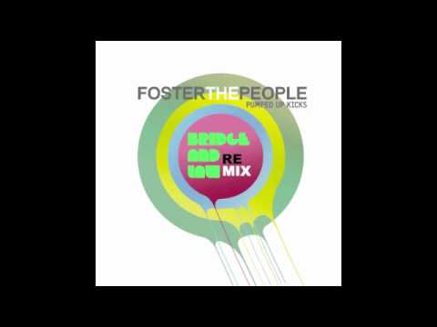 Pumped Up Kicks (Bridge & Law Remix) - Foster The People