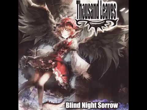 Thousand Leaves 2009 Blind Night Sorrow 08 Flame of Sadness 霊知の太陽信仰　～ Nuclear Fusion