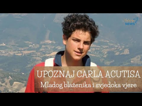Upoznajte blaženog Carla Acutisa - Mladi blaženik koji je svjedočio vjeru
