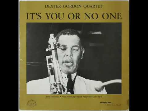 Dexter Gordon Quartet – It's You Or No One (1964)