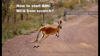 How to start from scratch AMC MCQ - Part 2
