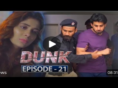Dunk Episode 21 Episodes Dunk 21 Full Drama story