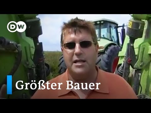 Europas größter Bauer | DW Deutsch
