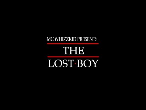 MC Whizzkid Presents The Lost Boy