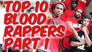 Top 10 Blood Rappers Part 1: Known Bloods