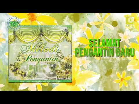 Melodi Pengantin - Selamat Pengantin Baru (Newlywed)