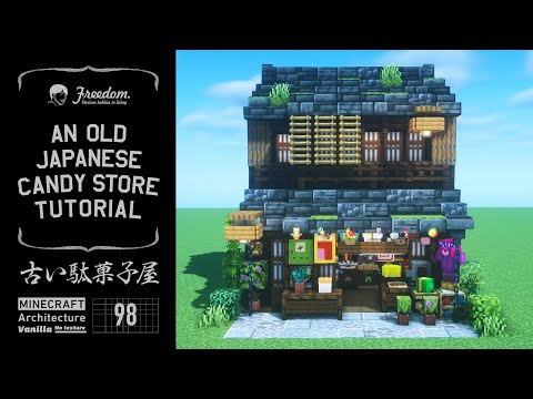 [Minecraft tutorial] A Real Architect Builds a Base in Minecraft / An old Japanese candy store  #98