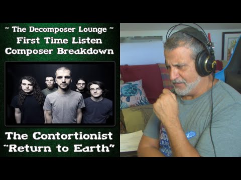 Old Composer REACTS to The Contortionist // Return To Earth // The Decomposer Lounge