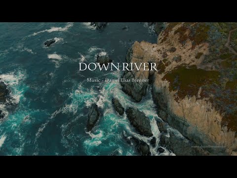 Down River -  Daniel Elias Brenner