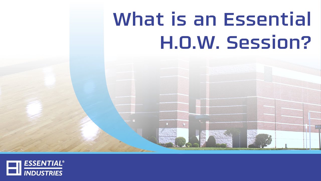 What is an Essential HOW Session