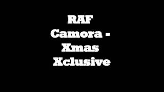 RAF Camora - Xmas Xclusive