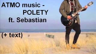 Atmo Music Polety Sebastian Text Atmo Music Polety Sebastian Text