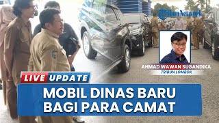 10 Camat di Lombok Barat Dapat Mobil Dinas Baru dari Bupati, Perlancar Pelayanan Masyarakat