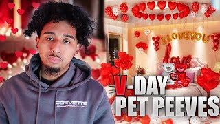 VALENTINES DAY PROBLEMS...(PET PEEVES)